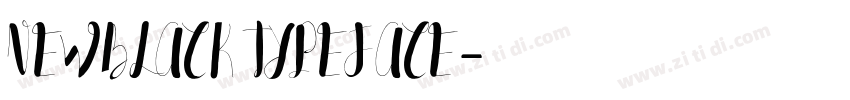 NEWBLACK TYPEFACE字体转换